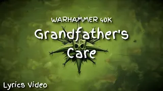 Abominable Intelligence - Grandfather's care | Warhammer 40k music |