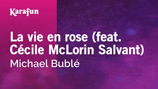 La vie en rose (feat. Cécile McLorin Salvant) - Michael Bublé | Karaoke Version | KaraFun