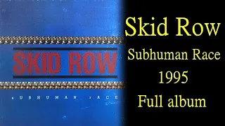 ͟S͟k͟id R͟ow -  ͟S͟ubhu ͟m͟a͟n Race 1995 Full album - Music Playlist by mayDayS