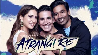 Atrangi Re | Official Trailer | Akshay Kumar | Dhanush | Sara Ali Khan | 14th February 2021