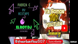 FUERZA C RV PLENA DURA MIXTAPE EL ROY DJ #ESTRENOS2K21 #Mix2023 #Plena2023 #crossover