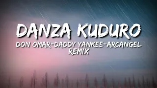 Danza kuduro - Don Omar / Daddy Yankee / Arcangel  ( lyric )