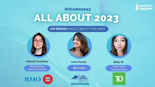 All About 2023 | #HireMe2023 | TD, BMO, Island Health