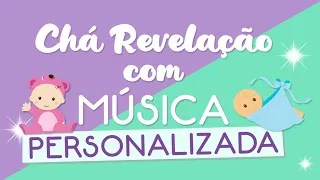 CHÁ REVELAÇÃO COM MÚSICA PERSONALIZADA | Isadora Sedícias