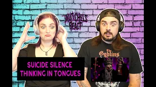 SUICIDE SILENCE - Thinking In Tongues (React/Review)