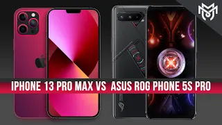 IPHONE 13 PRO MAX VS ASUS ROG PHONE 5S PRO