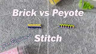 How to Brick vs Peyote Stitch