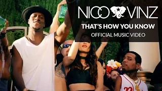 Nico & Vinz - That's How You Know feat. Kid Ink & Bebe Rexha (Official Music Video)