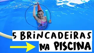 5 BRINCADEIRAS NA PISCINA - Dicas de brincadeiras para fazer na piscina