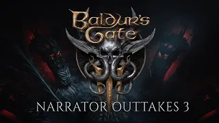 Baldur's Gate 3 - Narrator outtakes #3