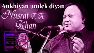 Nusrat fateh ali khan||ankhiyan udeek diyan nusrat fateh ali khan||ustad nusrat fateh@nusrat piya