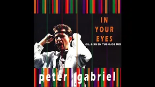 Peter Gabriel - In Your Eyes (Gil & XS En Tus Ojos Mix)