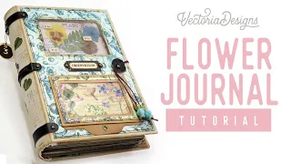 Junk Journal Tutorial | World of Flowers Kit | Treasures of Nature Series | PART 4
