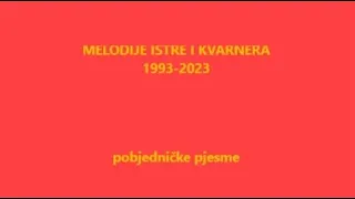 Melodije Istre i Kvarnera 1993-2023: pobjedničke pjesme