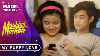 My Puppy Love Teaser | Mashing Machine