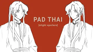 Pad Thai || 天官赐福/TGCF animatic