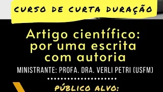 Parte I do curso "Artigo científico: por uma escrita com autoria"