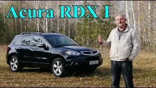 Акура/Acura RDX I, "Technology С ЦИРКУЛЕМ", Видео обзор, тест-драйв.