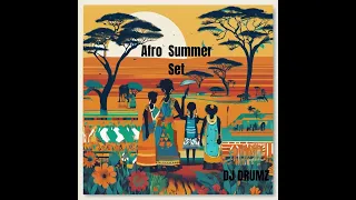 Afro Summer Set 3.0 | Afro House Music | Ethno House Music | DJ DRUMZ