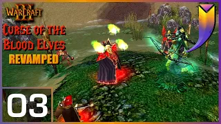 Warcraft 3: Curse of the Blood Elves REVAMP 03 - A Dark Covenant