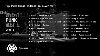 Pop Punk Cover Indonesia Terbaru #2