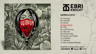 EBRI KNIGHT "Guerrilla" (Álbum Completo)