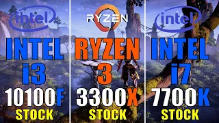 INTEL i3 10100F vs RYZEN 3 3300X vs INTEL i7 7700K || RX 6800XT || PC GAMES TEST ||