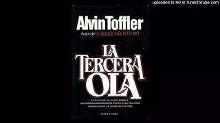 La Tercera ola. Alvin Toffler cap. II la Arquitectura de la civilización.