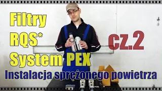 Instalacja sprężonego powietrza cz.2 - Moje sprzęty