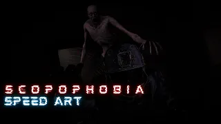 Scopophobia Speed art | SFM