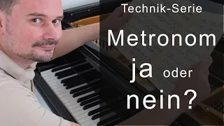 Metronom ja oder nein? - Technik-Serie von Torsten Eil