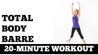 20 Minute Total Body Barre Workout - No Barre Needed, No Floor Work, Full Body Sculpting, All Levels