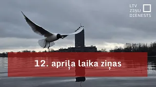 12. aprīļa laika ziņas