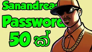 GTA Sanandreas Passwords 50ක් සිංහලෙන් | Sinhala | With English Subtitles | BhANUka|