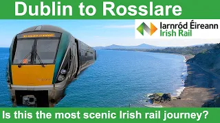 Is Dublin to Rosslare the most scenic Irish rail journey? Join me to find out!