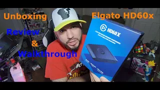 Elgato HD60x Game Capture Device(Unboxing/Review/Walkthrough)