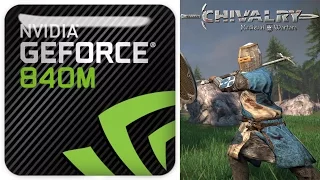 Chivalry - Medieval Warfare GeForce 840m Gameplay video on MAX sett.