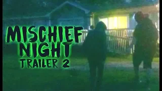 Mischief Night TRAILER 2