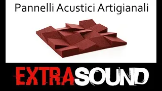 Pannelli artigianali per ottimizzazione acustica - Acoustic Design