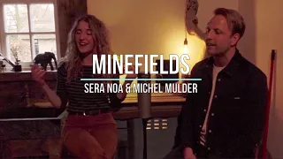 Minefields - Sera Noa & Michel Mulder (Faouzia & John Legend cover)