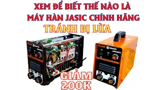 Máy Hàn Jasic arc 200 Chuẩn Nó Như Thế Nào ? Vài Sao Máy Hàn Jasic Nhái Lại Bị Bán Tràn Lan ?