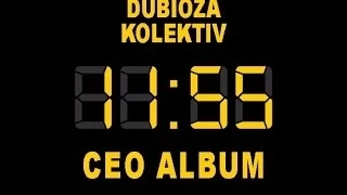 Dubioza Kolektiv - 5 DO 12 / CEO ALBUM (BEST AUDIO)