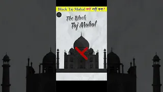 Why was The Black TAJ MAHAL Never Built? #shorts #factsmine