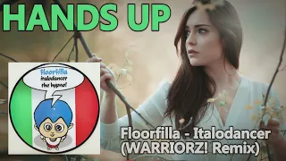 Floorfilla - Italodancer (WARRIORZ! Extended Remix)