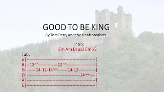 Good To Be King By Tom Petty - Easy Chords and Lyrics