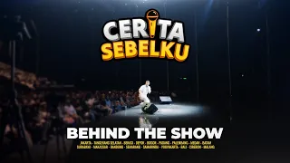 Cerita Sebelku: Behind The Show