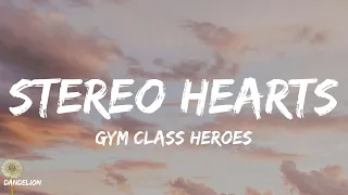 Stereo Hearts - Gym Class Heroes (Lyrics)