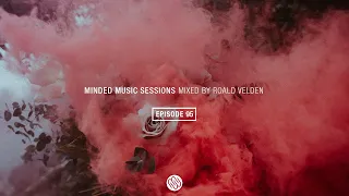 Roald Velden - Minded Music Sessions 095 [March 10 2020]