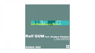 Ralf GUM feat. Monique Bingham – Claudette  (Ralf GUM Main Mix) - GOGO 082