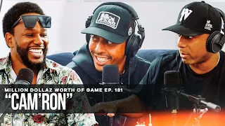 CAM'RON: MILLION DOLLAZ WORTH OF GAME EPISODE 181